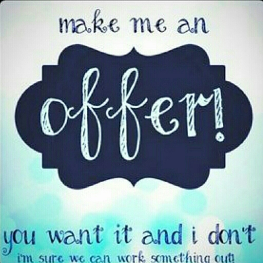 Reasonable offers accepted, just ask :)