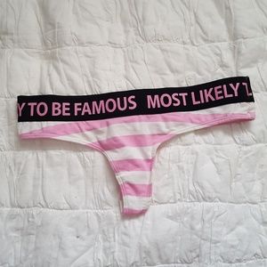 Most Likely to be Famous Thong NWT
