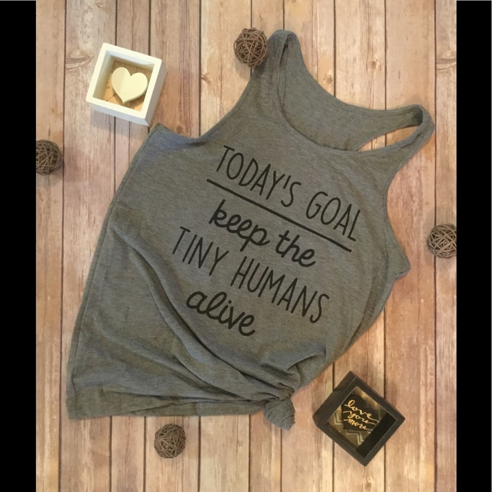 💚LAST 1 Today's Goal-Keep the Tiny Humans Alive Tank Gray - Picture 3 of 6