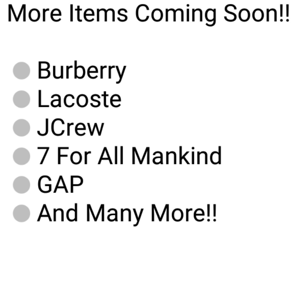MORE ITEMS COMING SOON!