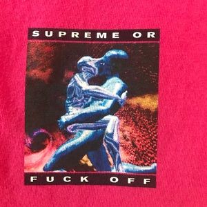 Supreme Or Fuck Off tee
