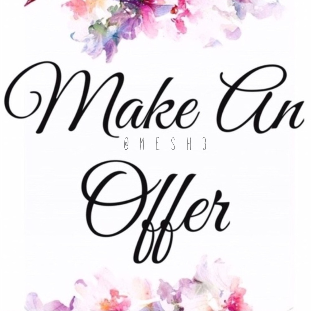 REASONABLE OFFERS ACCEPTED!