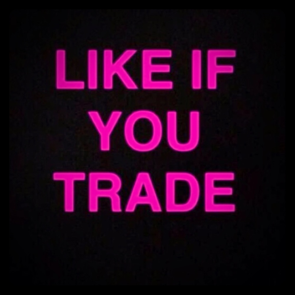 Like if you trade 💕🙂