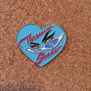 Throwin' Shade Enamel Pin