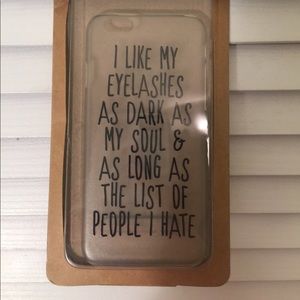 I Like My Eyelashes As Dark As My... iPhone 6 Case