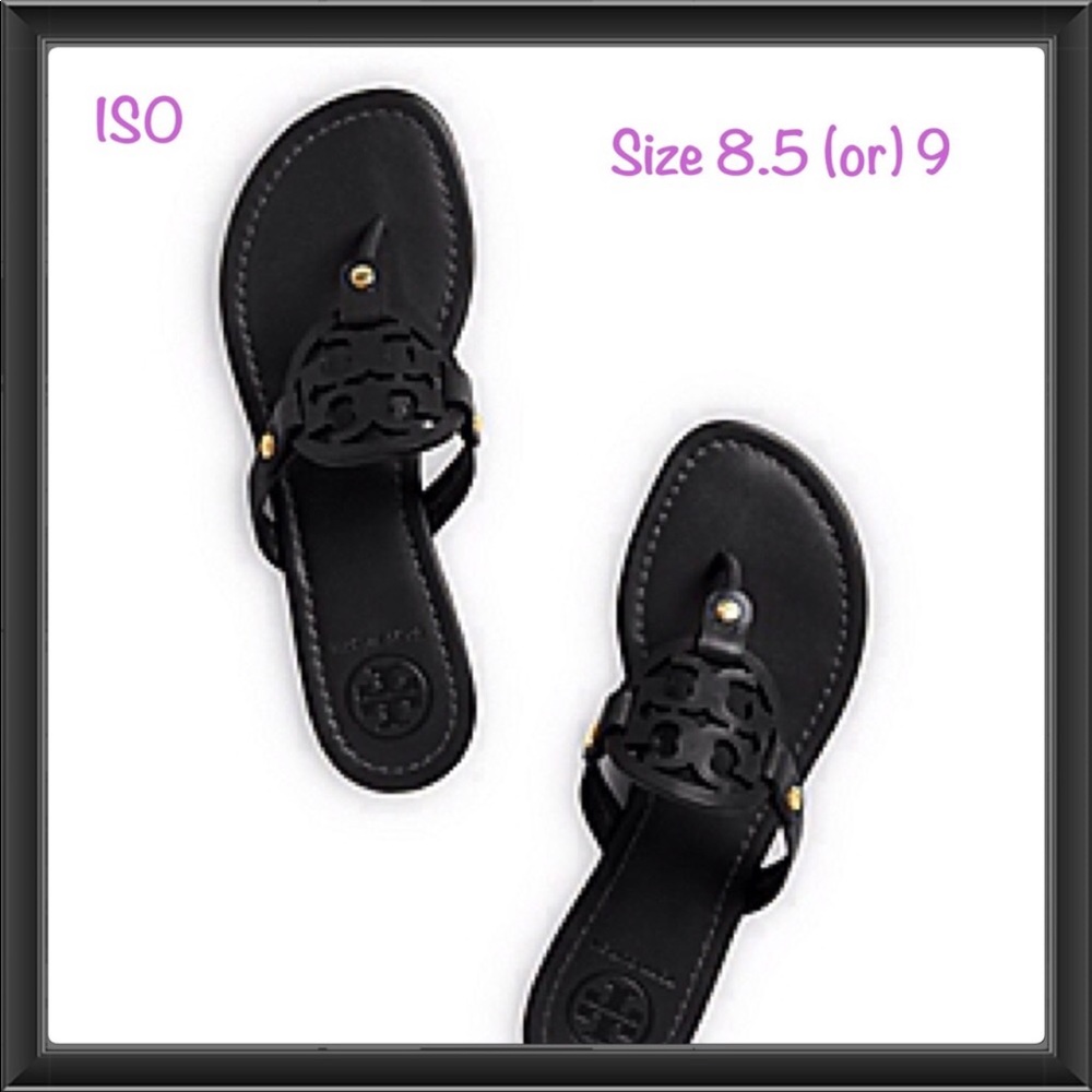 ISO black Tory burch Miller sandals size 9
