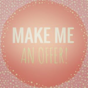 I'll except all reasonable offers!!!