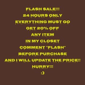 24 HOUR FLASH SALE ON MY ENTIRE CLOSET!!!