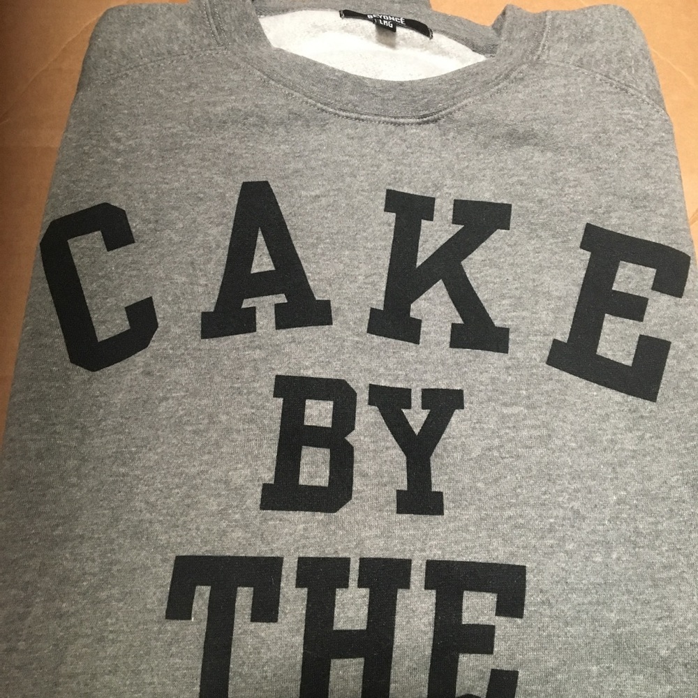 New Beyoncé "Cake by the Pound" crew neck