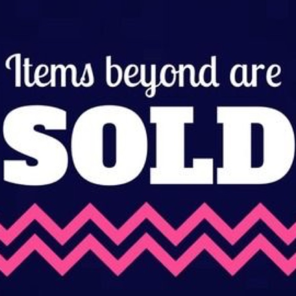 All previous items SOLD!!!