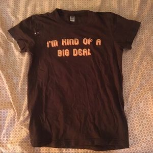 I'm kind of a big deal tee shirt