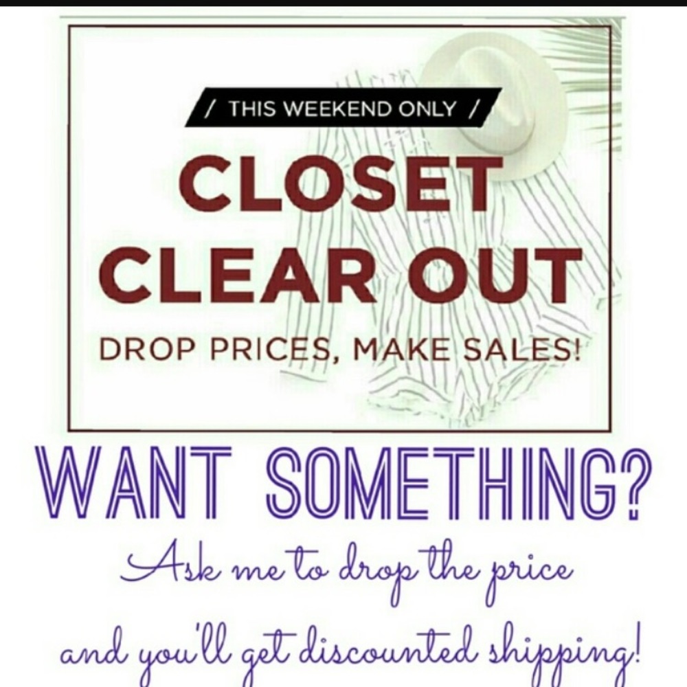 CLOSET CLEAR OUT