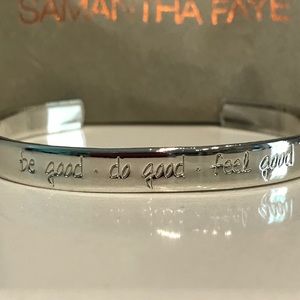 Samantha Faye Inspiration Cuff: Be good do good...