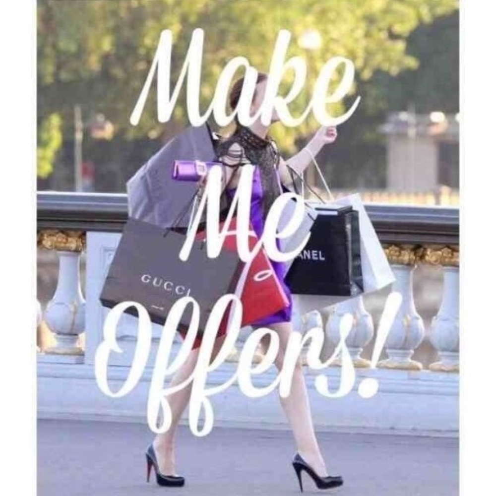 Make me offers on anything!