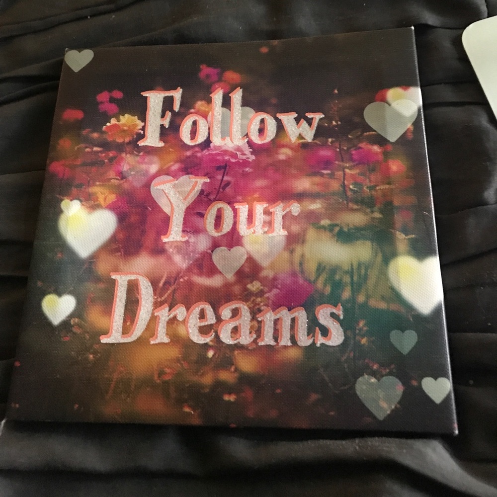 Follow your dreams painting