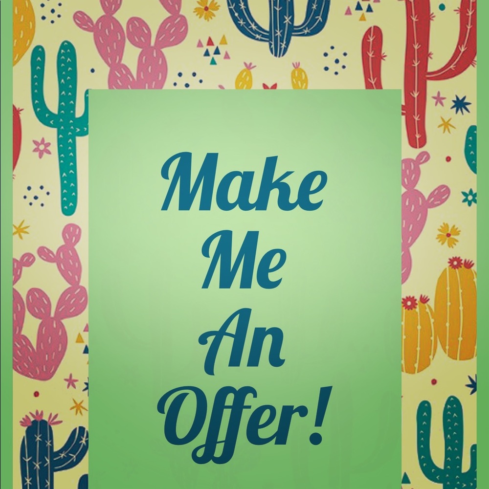 MAKE AN OFFER!