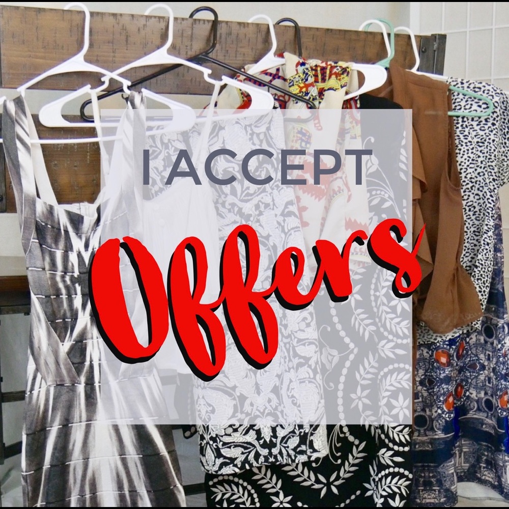 I accept offers! ❤️