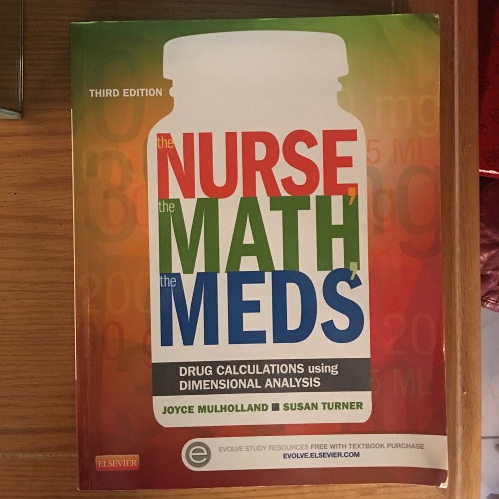 THE NURSE, THE MATH, THE MEDS BOOK