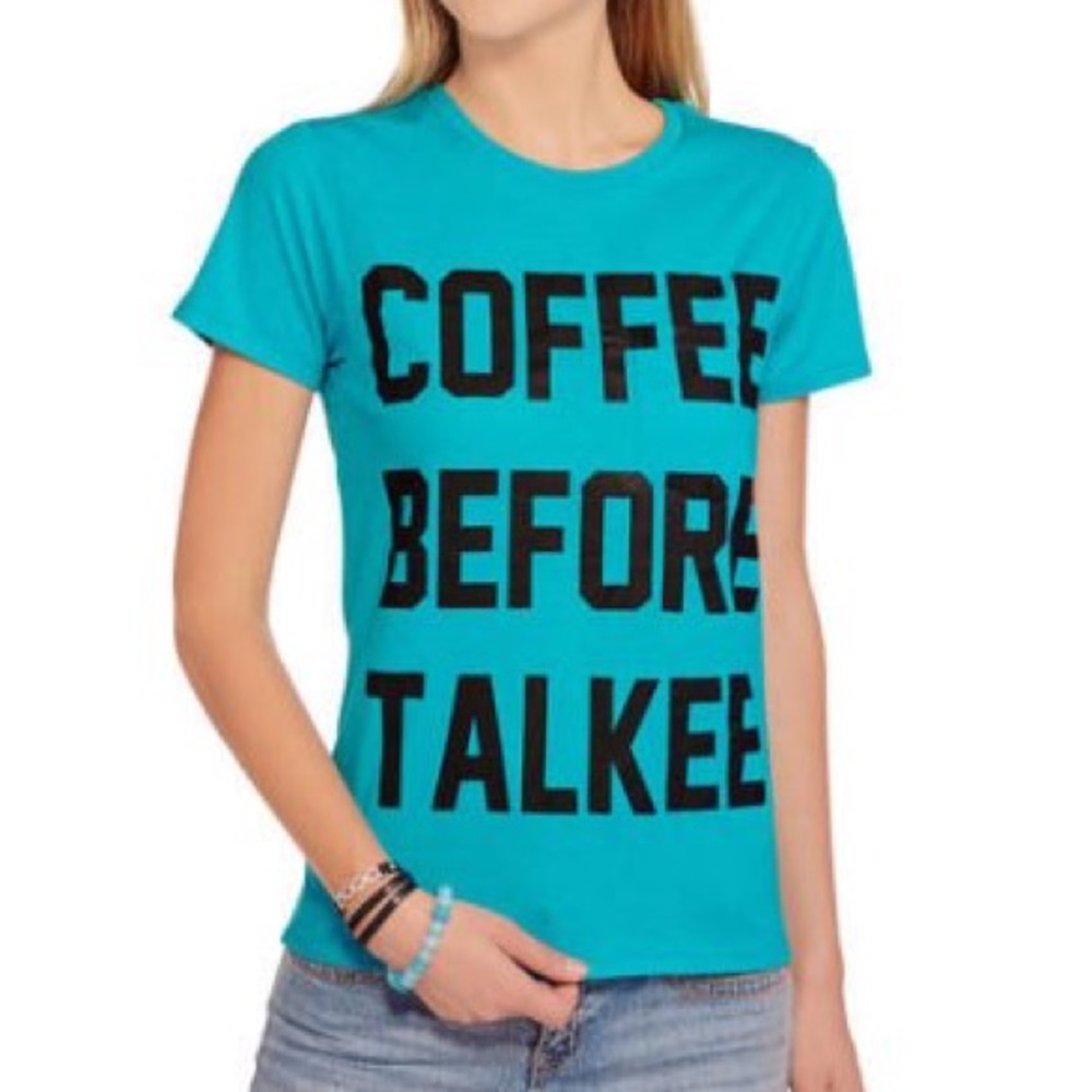 Coffee Before Talkee Tee