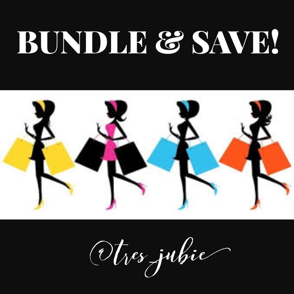 Bundle & Save @tres_jubie!