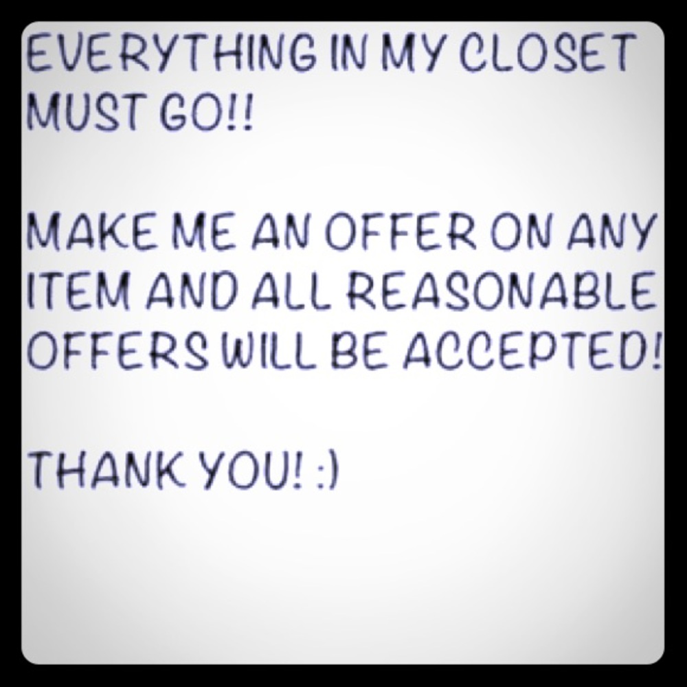 Offers always welcome!