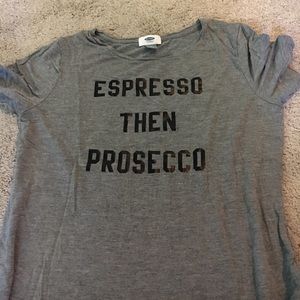 Espresso then Prosecco 🥂 tshirt!