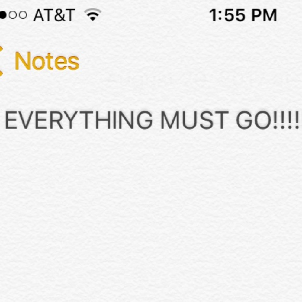 EVERYTHING MUST GO!!!