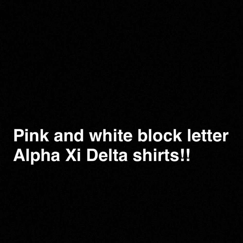 Pink and white block letter Alpha Xi Delta tshirts