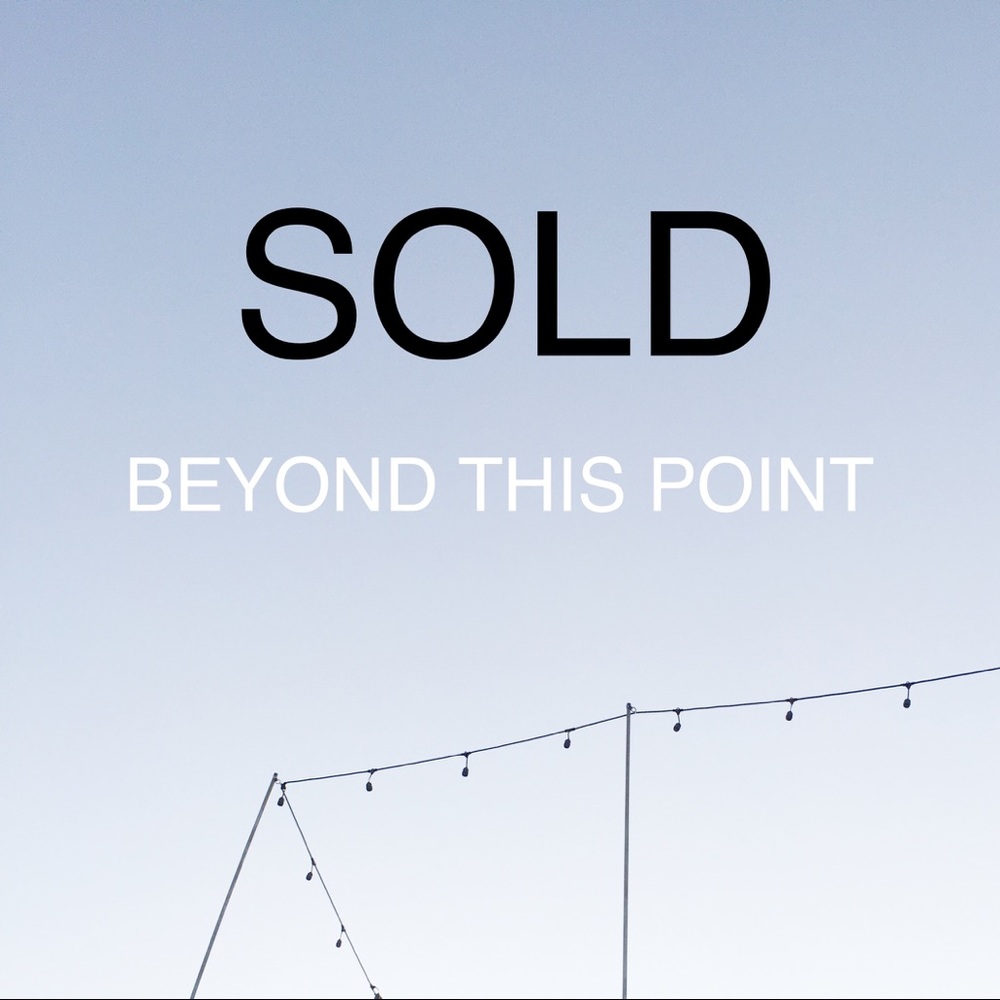 All items beyond this point are sold.