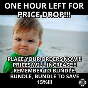 ONE HOUR LEFT FOR PRICE DROP SALE!!!