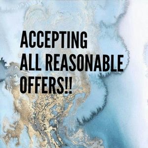 All reasonable offers accepted!!