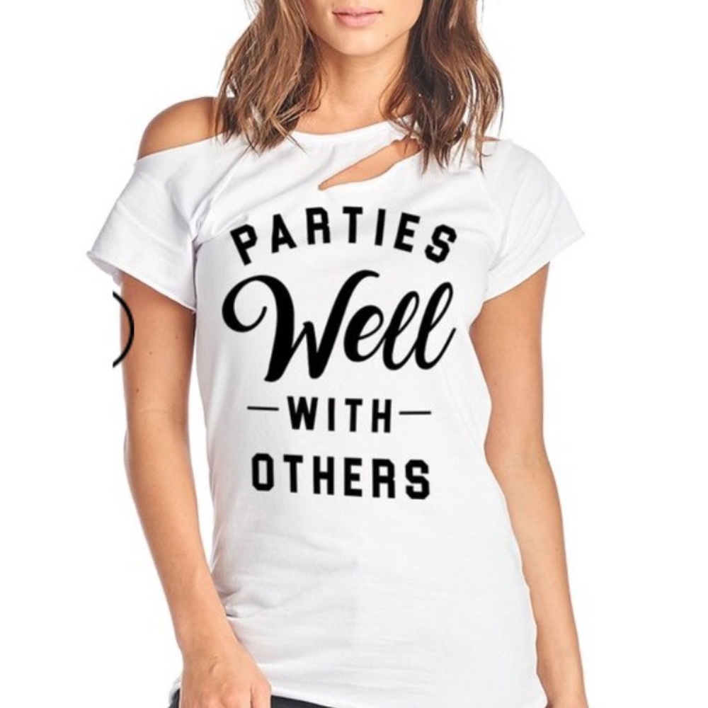 "Parties Well with Others" Tee