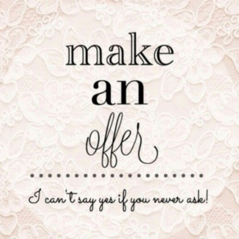 Offers Please!!