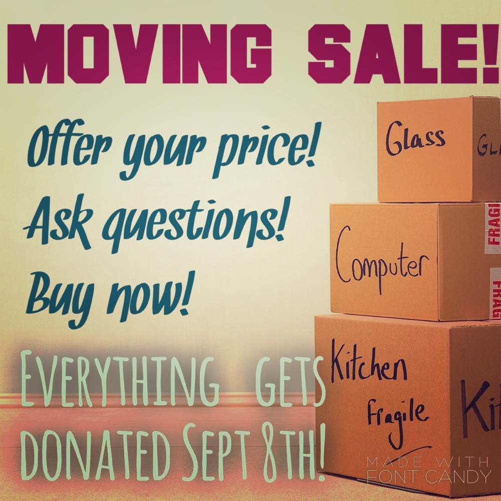Moving Sale with Free Gifts!