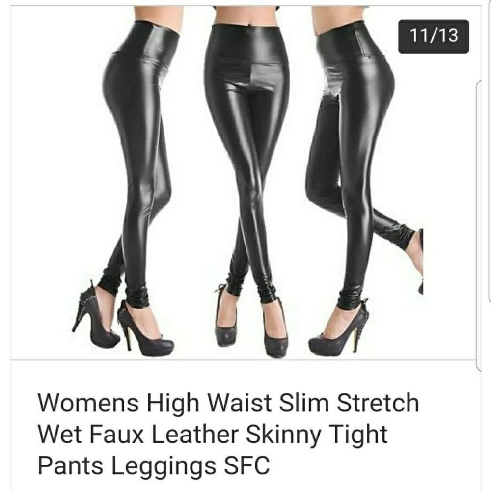 Faux leather stretchy pants