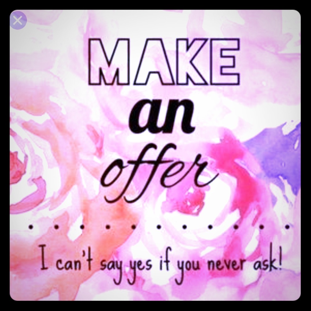 MAKE AN OFFER!