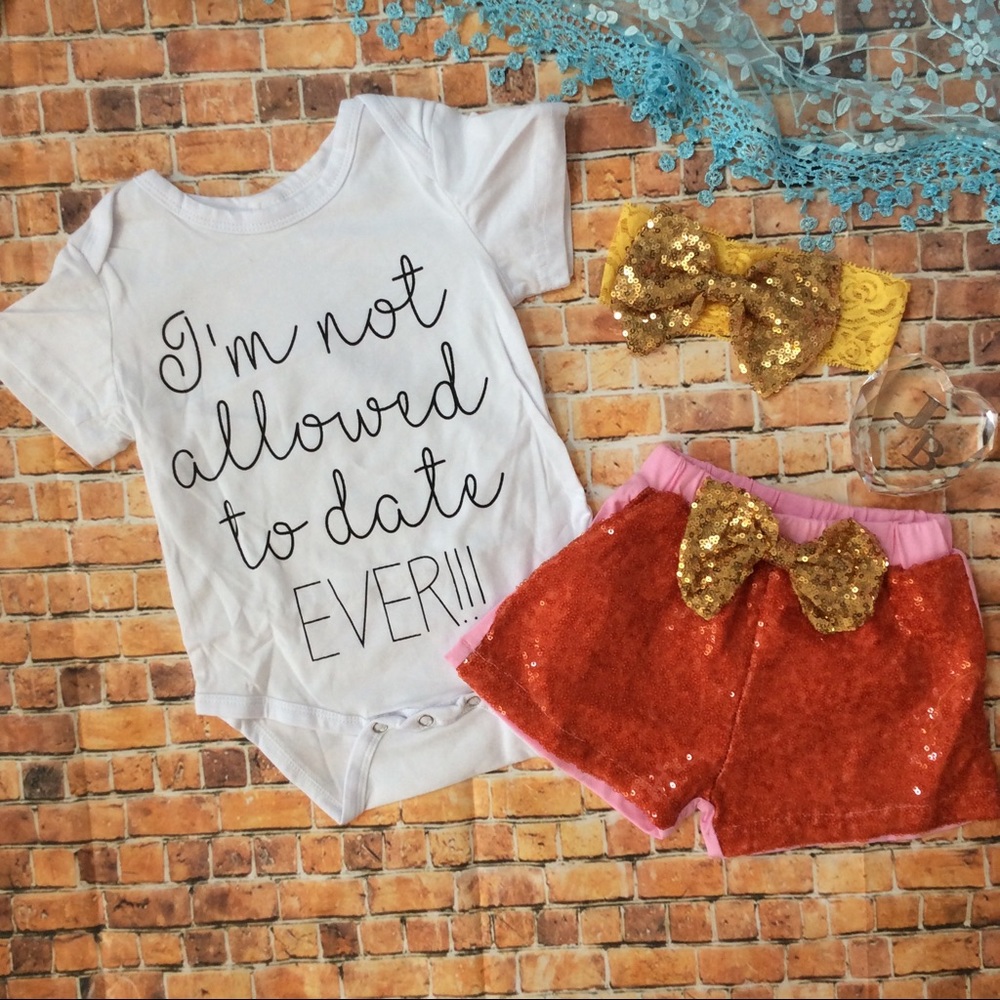 Boutique Baby Girl NOT ALLOWED TO DATE 3pc set