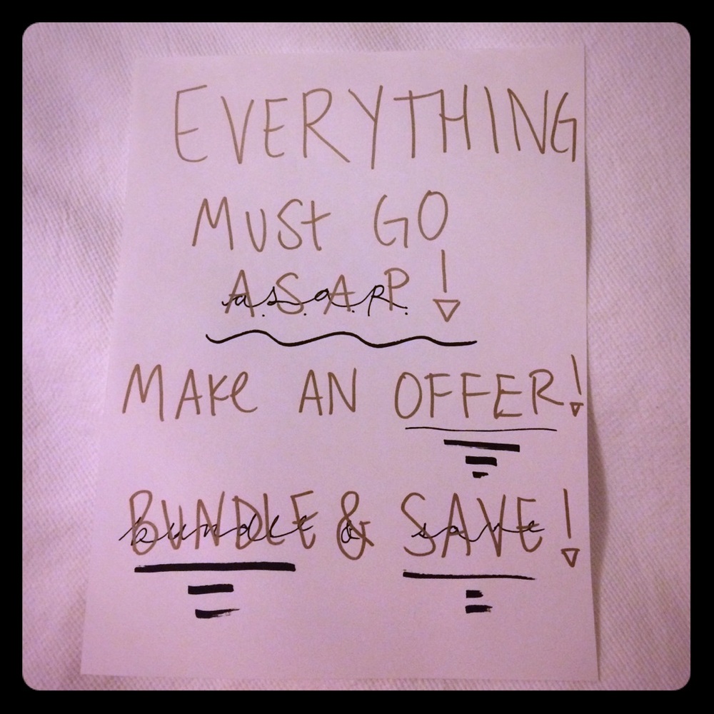 Huge sale! Make an offer on everything!