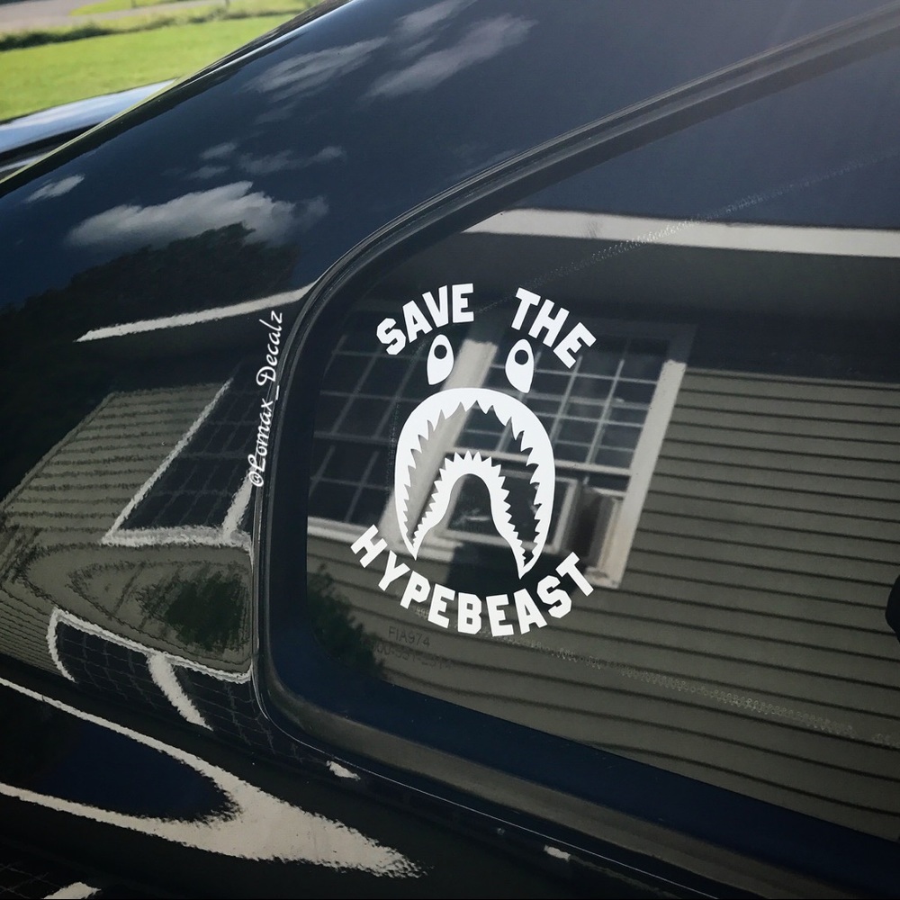 Save the hypebeast decal