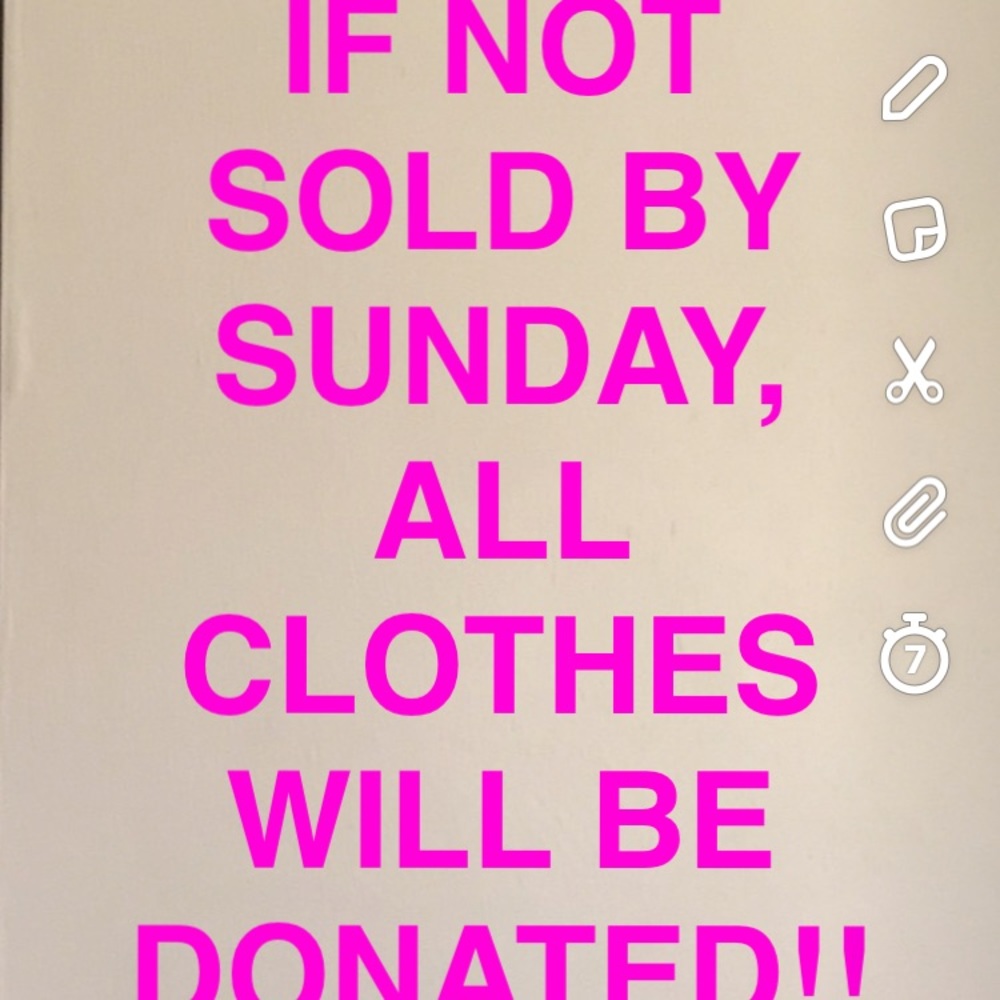 Moving back to college all clothes must be gone!!