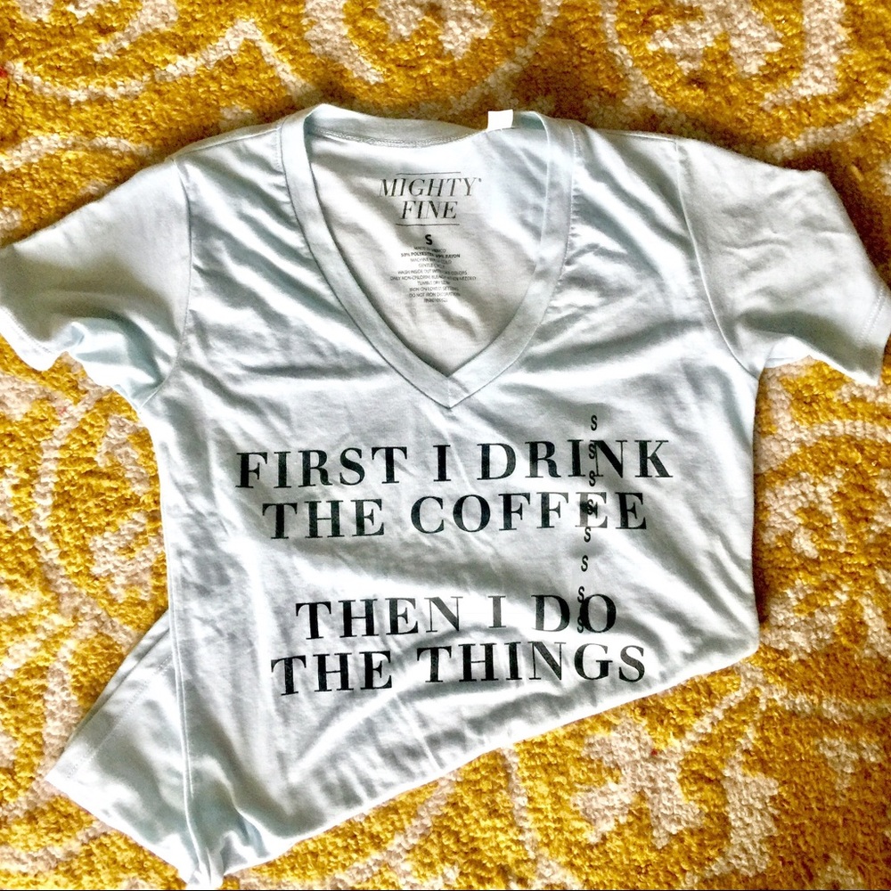 Bundle 2 for $8 or 3 for $11 Drink the Coffee Tee