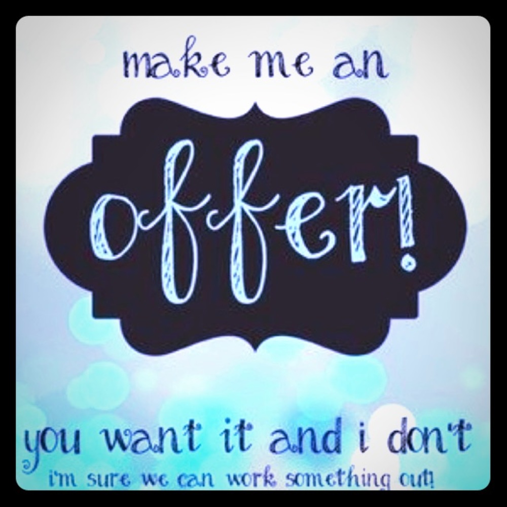 Reasonable Offers Accepted
