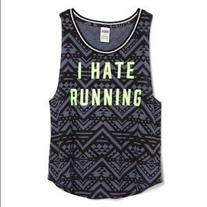 "I Hate Running" PINK VS Muscle Tee