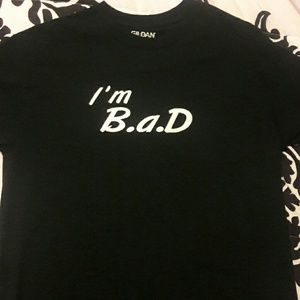 "I'm B.a.D" Tee  BACK-Blessed and Delivered