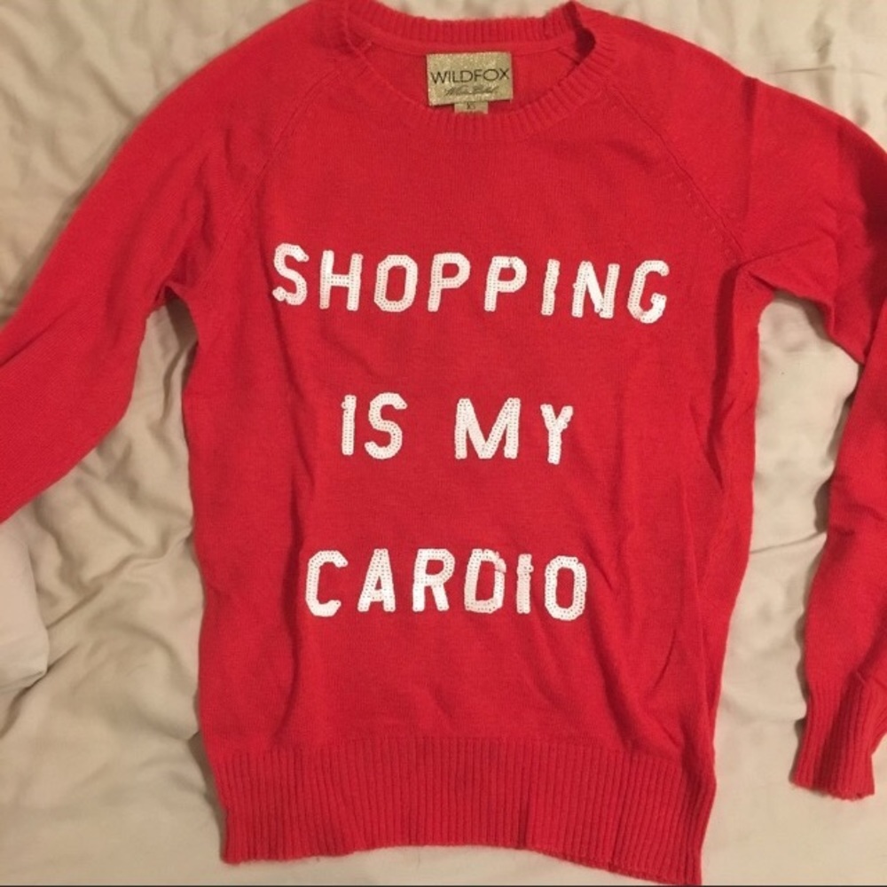 Wildfox Shopping is My Cardio Sweater