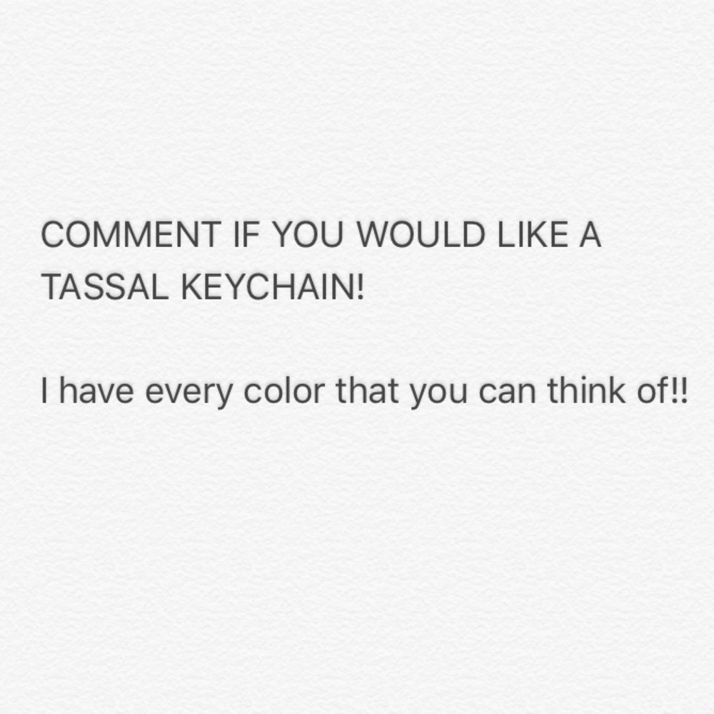 Tassel keychains!!!!