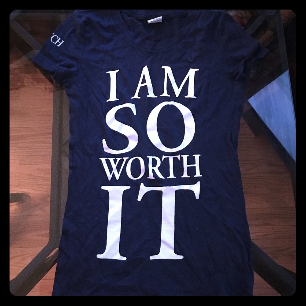 Abercrombie T-Shirt I Am So Worth It