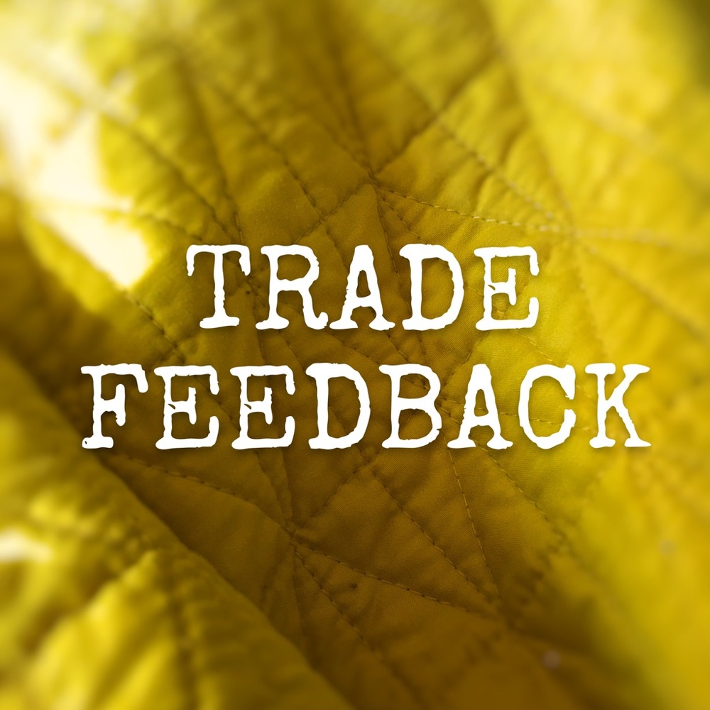 TRADE FEEDBACK