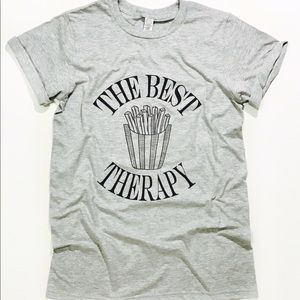 🍟The Best Therapy Fries 🍟 T-Shirt - Unisex