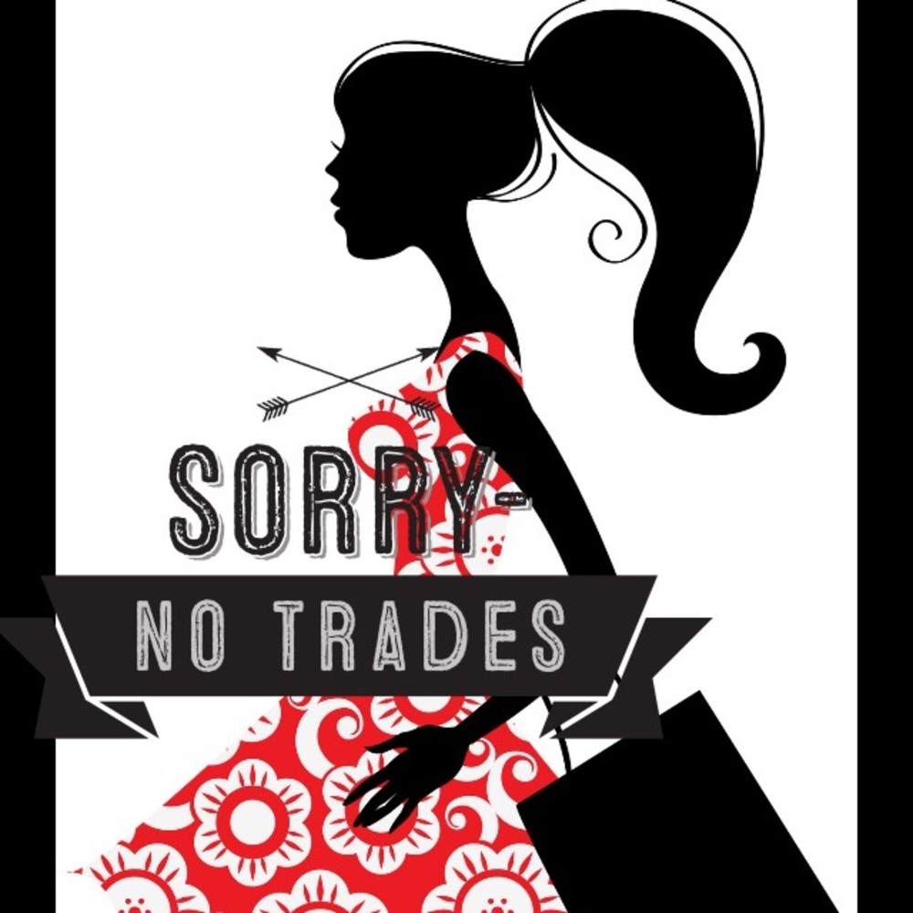 Sorry-NO Trades 🙅🏻